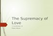 The Supremacy of Love 1 Corinthians 13 Pastor Keone