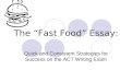 The “Fast Food” Essay: Quick and Consistent Strategies for Success on the ACT Writing Exam