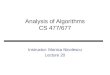 Analysis of Algorithms CS 477/677 Instructor: Monica Nicolescu Lecture 20