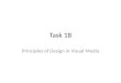 Task 1B Principles of Design in Visual Media