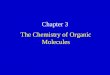 Chapter 3 The Chemistry of Organic Molecules. Figure 4.3 Valences for the major elements of organic molecules