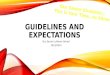 GUIDELINES AND EXPECTATIONS Our Savior Lutheran School 2013/2014