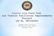 Crystal Cove State Park Los Trancos Facilities Improvements Project SCH No. 2012101077 Orange Coast District California State Parks November 2013