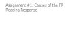 Assignment #1: Causes of the FR Reading Response