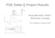 PSE Delta Q Project Results Bruce Manclark, Delta T Bob Davis, Ecotope RTF meeting, 5 January 2009