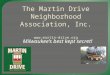 The Martin Drive Neighborhood Association, Inc.  Milwaukee’s best kept secret!