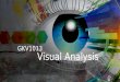 Visual Analysis GKV1013. COURSE TITLE : VISUAL ANALYSIS (Analisa Tampak) COURSE CODE : GKV1013 CREDIT : 3