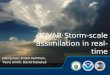 Jidong Gao, Kristin Kuhlman, Travis Smith, David Stensrud 3DVAR Storm-scale assimilation in real- time