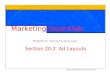 Chapter 20 Preparing Print Advertisements 1 Section 20.2 Ad Layouts Marketing Essentials Chapter 20 Preparing Print Advertisements