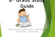 8 th Grade Study Guide System of Equations - Pythagorean Theorem - Laws of Exponents Scientific Notation - Solving Equations