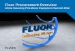© 2012 Fluor Corporation. All Rights Reserved. Fluor Procurement Overview China Sourcing Petroleum Equipment Summit 2012