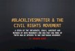 I F SOMEONE PREDICTED THAT THE NATION WOULD BE GEARING UP TO FACE A SECOND CIVIL RIGHTS MOVEMENT IN 2015, MANY PEOPLE WOULD BE IN DISBELIEF. H OWEVER,