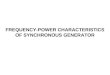 FREQUENCY-POWER CHARACTERISTICS OF SYNCHRONOUS GENERATOR