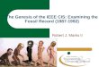 The Genesis of the IEEE CIS: Examining the Fossil Record (1987-1992) Robert J. Marks II