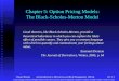Chance/BrooksAn Introduction to Derivatives and Risk Management, 10th ed.Ch. 5: 1 Chapter 5: Option Pricing Models: The Black-Scholes-Merton Model Good