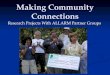 Making Community Connections Research Projects With ALLARM Partner Groups
