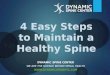 DYNAMIC SPINE CENTER WE ARE THE SCIENCE BEHIND SPINAL HEALTH  4 Easy Steps to Maintain a Healthy Spine
