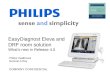Philips Healthcare General X-Ray COMPANY CONFIDENTIAL EasyDiagnost Eleva and DRF room solution What’s new in Release 4.0
