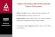 Enforcement Litigation and Compliance Washington, DC December 9-10, 2015 Tobacco: No-Tobacco-Sale Orders and State Tobacco Enforcement William Woodlee,