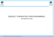 1 ©Copyright 2004, Cognizant Academy, All Rights Reserved OBJECT ORIENTED PROGRAMMING INTRODUCTION