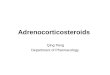 Adrenocorticosteroids Qing Peng Department of Pharmacology