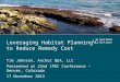 Leveraging Habitat Planning to Reduce Remedy Cost Presented By Tim Johnson, Anchor QEA, LLC 0 Leveraging Habitat Planning to Reduce Remedy Cost Tim Johnson,