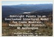 Oversight Points to an Overlooked Structural Model for Cooke Mountain, Republic Gold District, NE Washington Michael Rasmussen, PhD, CPG Nine Mile Falls,