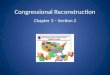 Congressional Reconstruction Chapter 3 – Section 2