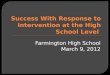 Farmington High School March 9, 2012.  Wikispaces:
