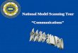 National Model Scanning Tour “Communications”. The Iowa Department of Public Safety administers a trusted statewide network of servers, PCs, E-mail service