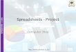 Unit 2 – Spreadsheets  Spreadsheets - Project Computer Shop