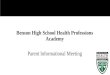 Benson High School Health Professions Academy Parent Informational Meeting