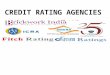 CREDIT RATING AGENCIES. 1. Introduction - Functions - Promotion of credit rating agencies - Top credit rating agencies - Crisil : introduction, process,