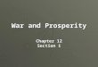 War and Prosperity Chapter 12 Section 1.  From 1900 to 1917, political life in the United States had moved under the banner of progressive reform