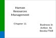 Business in Action 6e Bovée/Thill Human Resources Management Chapter 11