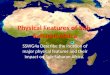 Physical Features of Sub- Saharan Africa SSWG4a Describe the location of major physical features and their impact on Sub-Saharan Africa