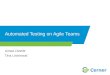 Automated Testing on Agile Teams Aimee DeWitt Tina Lockwood