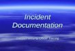 Incident Documentation Campus Security Officer Training