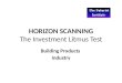 HORIZON SCANNING The Investment Litmus Test Building Products Industry