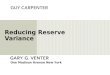 One Madison Avenue New York Reducing Reserve Variance