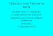 Tijdschrift voor Vervoer en Recht Em.Prof. Marc A. Huybrechts C. UNIVERSITY OF LEUVEN Tijdschrift voor Vervoer en Recht Symposium Antwerpen 11 December