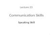 Communication Skills Speaking Skill 1 Lecture 23