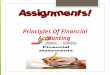 Accounting principles are guidelines to establish standards for sound accounting practices and procedures in reporting the financial status and periodic