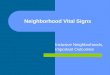 Neighborhood Vital Signs Inclusive Neighborhoods, Important Outcomes