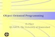 Object Oriented Programming D. Place QUAKES, The University of Queensland