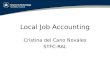 Local Job Accounting Cristina del Cano Novales STFC-RAL