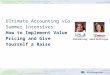 Ultimate Accounting vCon Summer Intensives: How to Implement Value Pricing and Give Yourself a Raise