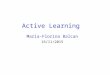 Maria-Florina Balcan 16/11/2015 Active Learning. Supervised Learning E.g., which emails are spam and which are important. E.g., classify objects as chairs
