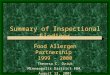 Summary of Inspectional Findings Food Allergen Partnership 1999 - 2000 Theresa C. Dziuk Minneapolis District FDA August 13, 2001