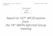 Report to 167 th WP.29 session from the 19 th IWVTA Informal Group meeting Transmitted by the Technical Secretarydocument IWVTA-19-06 1 Preliminary Draft